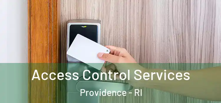 Access Control Services Providence - RI