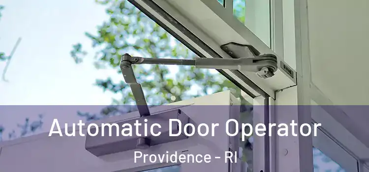 Automatic Door Operator Providence - RI