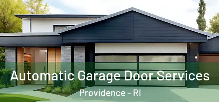  Automatic Garage Door Services Providence - RI
