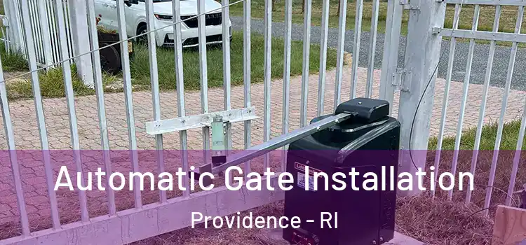 Automatic Gate Installation Providence - RI