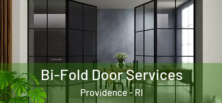 Bi-Fold Door Services Providence - RI