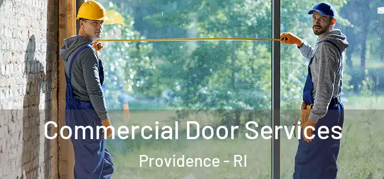 Commercial Door Services Providence - RI