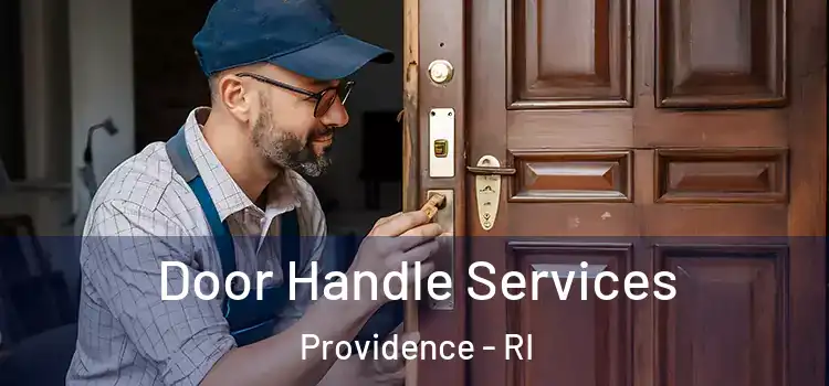 Door Handle Services Providence - RI