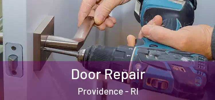 Door Repair Providence - RI
