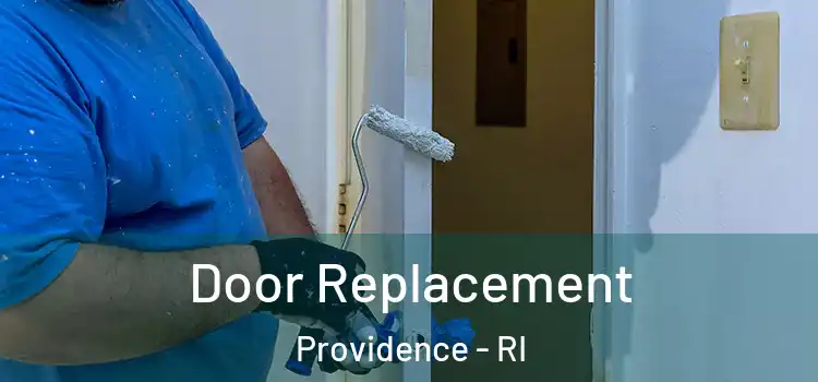 Door Replacement Providence - RI