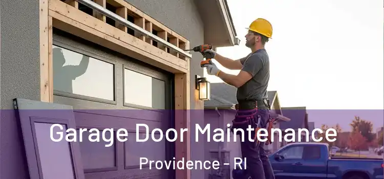 Garage Door Maintenance Providence - RI