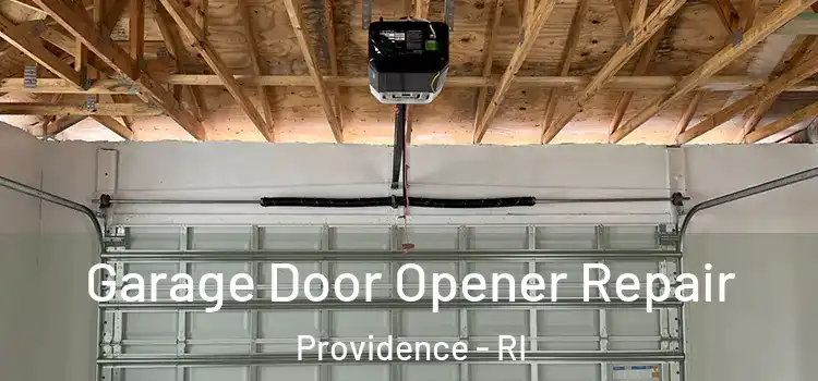  Garage Door Opener Repair Providence - RI