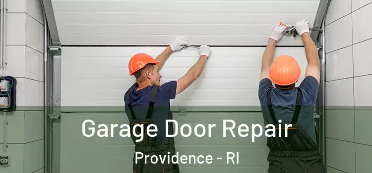  Garage Door Repair Providence - RI