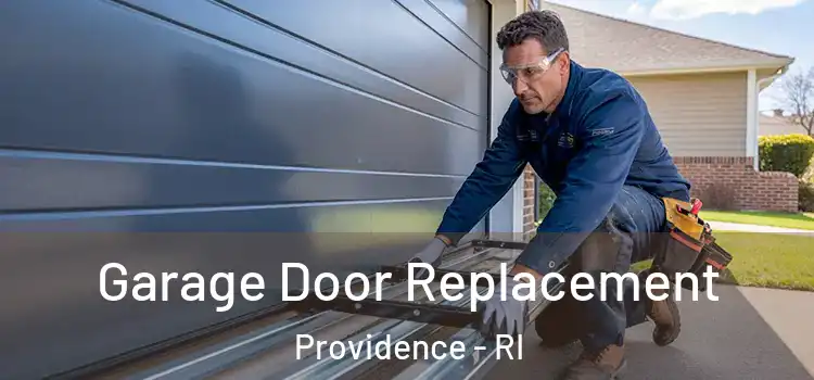  Garage Door Replacement Providence - RI