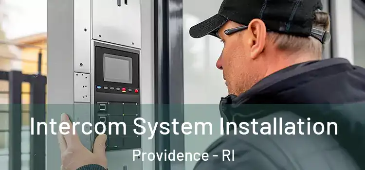 Intercom System Installation Providence - RI