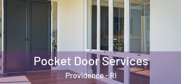 Pocket Door Services Providence - RI