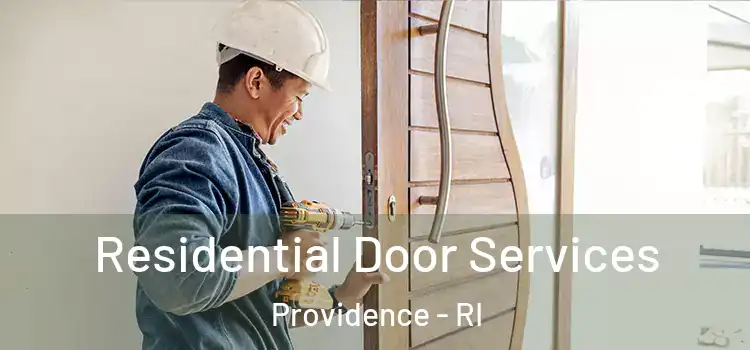 Residential Door Services Providence - RI