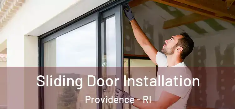 Sliding Door Installation Providence - RI
