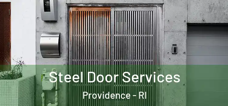 Steel Door Services Providence - RI